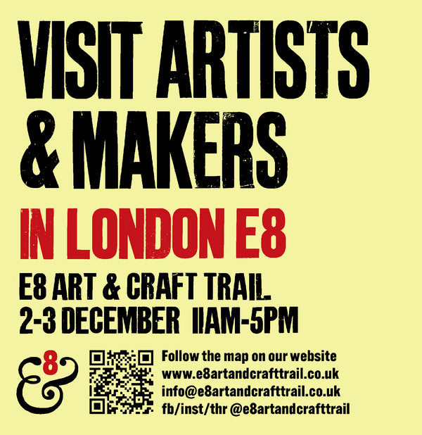 E8 Art and Craft Trail 2-3 December 11am - 5pm Saturday and Sunday
